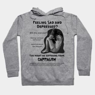 Suffering From Capitalism? Hoodie